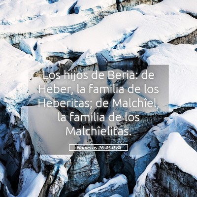 Picture 05 - Números 26:45 RVA - Los hijos de Beria: de Heber, la familia de los - Bible Verse Picture