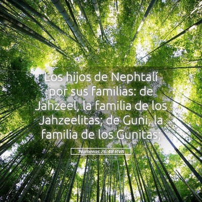 Picture 05 - Números 26:48 RVA - Los hijos de Nephtalí por sus familias: de - Bible Verse Picture