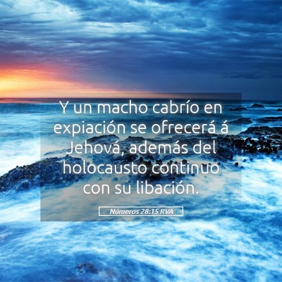 Picture 05 - Números 28:15 RVA - Y un macho cabrío en expiación se ofrecerá á - Bible Verse Picture