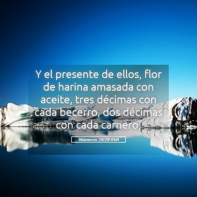 Picture 05 - Números 28:28 RVA - Y el presente de ellos, flor de harina amasada - Bible Verse Picture