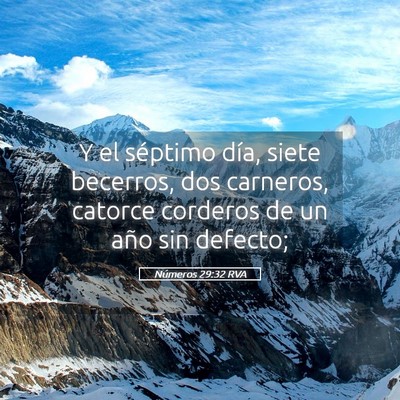 Picture 05 - Números 29:32 RVA - Y el séptimo día, siete becerros, dos carneros, - Bible Verse Picture