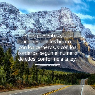 Picture 05 - Números 29:33 RVA - Y sus presentes y sus libaciones con los - Bible Verse Picture