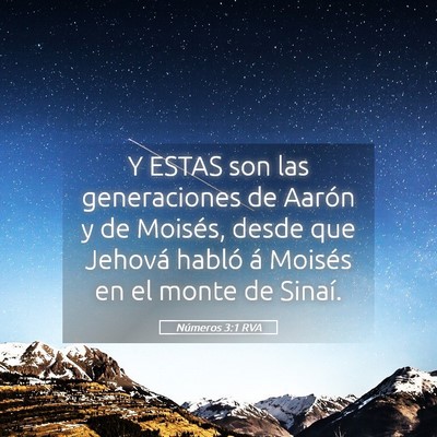 Picture 05 - Números 3:1 RVA - Y ESTAS son las generaciones de Aarón y de - Bible Verse Picture