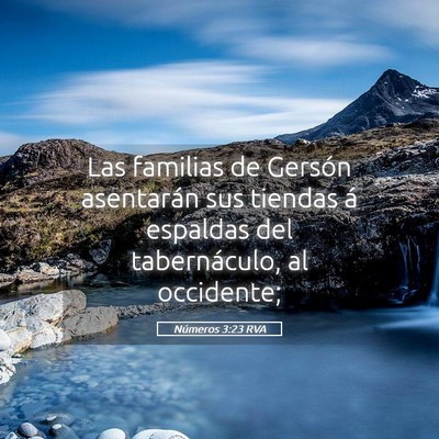 Picture 05 - Números 3:23 RVA - Las familias de Gersón asentarán sus tiendas á - Bible Verse Picture