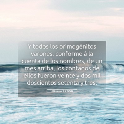 Picture 05 - Números 3:43 RVA - Y todos los primogénitos varones, conforme á la - Bible Verse Picture