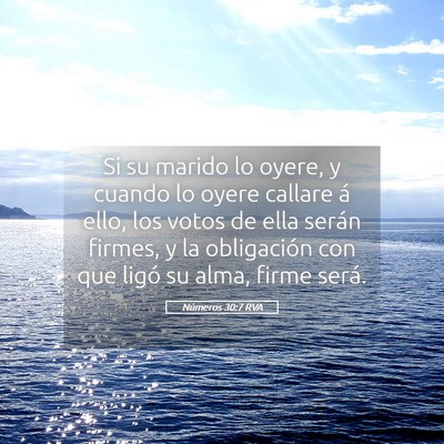 Picture 05 - Números 30:7 RVA - Si su marido lo oyere, y cuando lo oyere callare - Bible Verse Picture