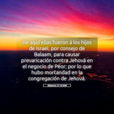 Picture 05 - Números 31:16 RVA - He aquí ellas fueron á los hijos de Israel, por - Bible Verse Picture