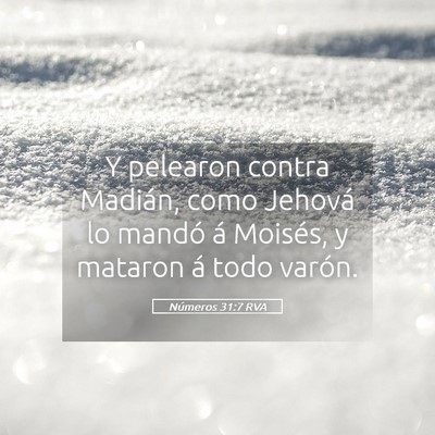 Picture 05 - Números 31:7 RVA - Y pelearon contra Madián, como Jehová lo mandó - Bible Verse Picture