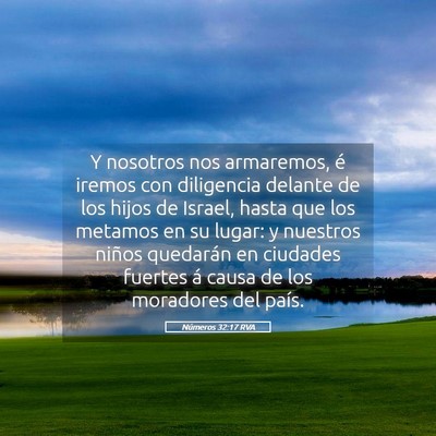 Picture 05 - Números 32:17 RVA - Y nosotros nos armaremos, é iremos con - Bible Verse Picture