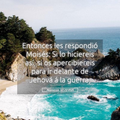 Picture 05 - Números 32:20 RVA - Entonces les respondió Moisés: Si lo hiciereis - Bible Verse Picture