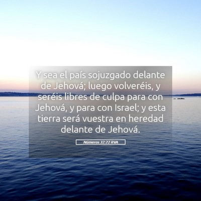 Picture 05 - Números 32:22 RVA - Y sea el país sojuzgado delante de Jehová; - Bible Verse Picture