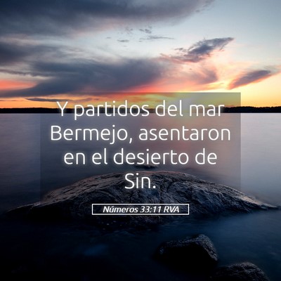Picture 05 - Números 33:11 RVA - Y partidos del mar Bermejo, asentaron en el - Bible Verse Picture
