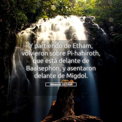 Picture 05 - Números 33:7 RVA - Y partiendo de Etham, volvieron sobre - Bible Verse Picture
