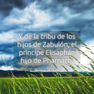 Picture 05 - Números 34:25 RVA - Y de la tribu de los hijos de Zabulón, el - Bible Verse Picture