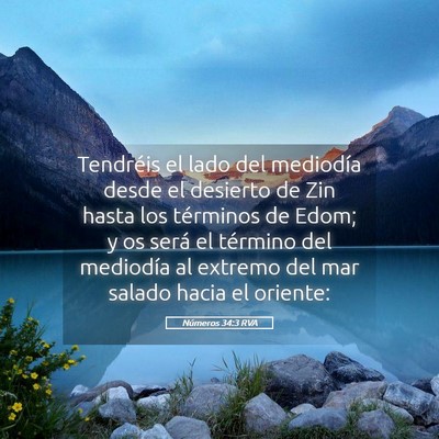 Picture 05 - Números 34:3 RVA - Tendréis el lado del mediodía desde el desierto - Bible Verse Picture