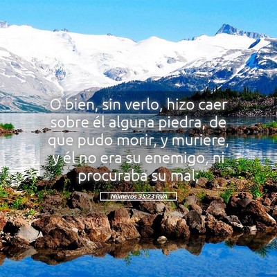 Picture 05 - Números 35:23 RVA - O bien, sin verlo, hizo caer sobre él alguna - Bible Verse Picture