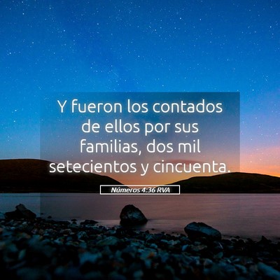 Picture 05 - Números 4:36 RVA - Y fueron los contados de ellos por sus familias, - Bible Verse Picture