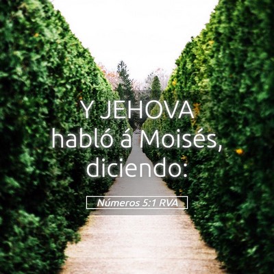 Picture 05 - Números 5:1 RVA - Y JEHOVA habló á Moisés, - Bible Verse Picture
