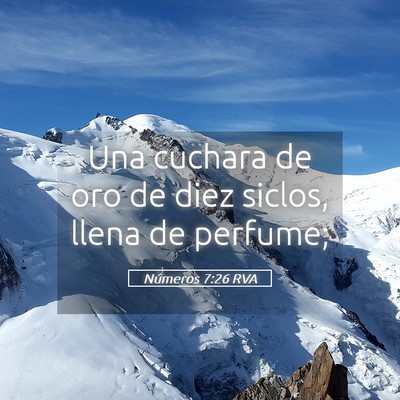 Picture 05 - Números 7:26 RVA - Una cuchara de oro de diez siclos, llena de - Bible Verse Picture