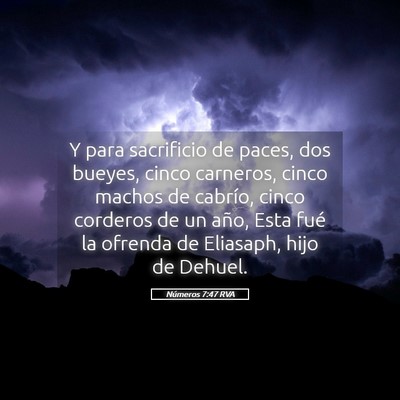 Picture 05 - Números 7:47 RVA - Y para sacrificio de paces, dos bueyes, cinco - Bible Verse Picture