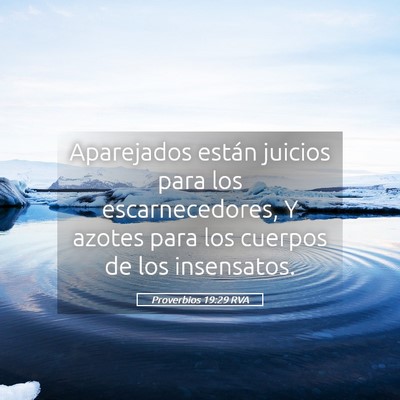 Picture 05 - Proverbios 19:29 RVA - Aparejados están juicios para los - Bible Verse Picture