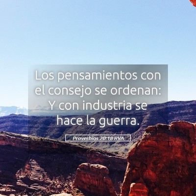 Picture 05 - Proverbios 20:18 RVA - Los pensamientos con el consejo se ordenan: Y con - Bible Verse Picture