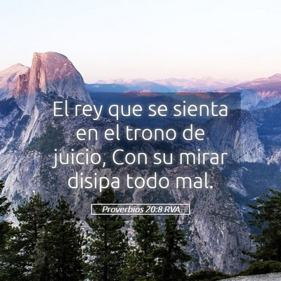 Picture 05 - Proverbios 20:8 RVA - El rey que se sienta en el trono de juicio, Con - Bible Verse Picture