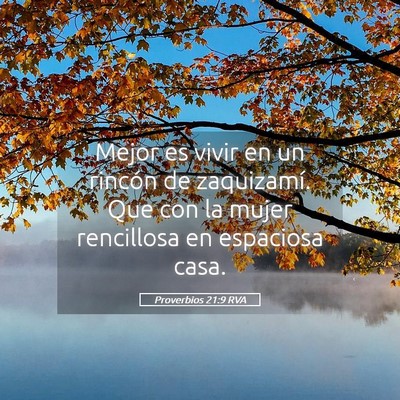 Picture 05 - Proverbios 21:9 RVA - Mejor es vivir en un rincón de zaquizamí. Que - Bible Verse Picture