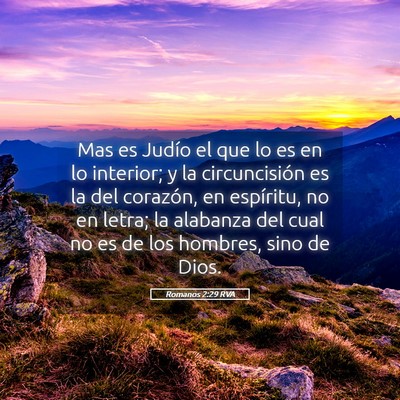 Picture 05 - Romanos 2:29 RVA - Mas es Judío el que lo es en lo interior; y la - Bible Verse Picture