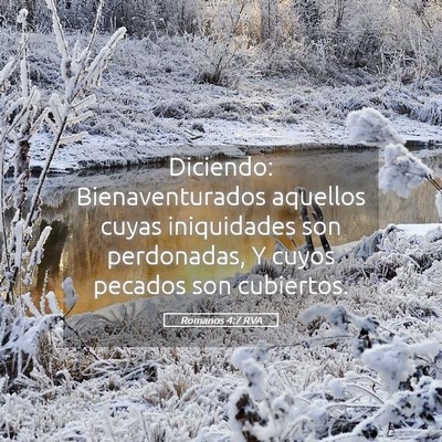 Picture 05 - Romanos 4:7 RVA - Diciendo: Bienaventurados aquellos cuyas - Bible Verse Picture
