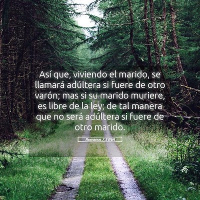 Picture 05 - Romanos 7:3 RVA - Así que, viviendo el marido, se llamará - Bible Verse Picture