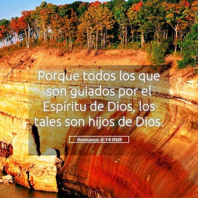 Picture 05 - Romanos 8:14 RVA - Porque todos los que son guiados por el Espíritu - Bible Verse Picture