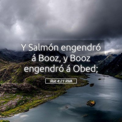 Picture 05 - Rut 4:21 RVA - Y Salmón engendró á Booz, y Booz engendró á - Bible Verse Picture