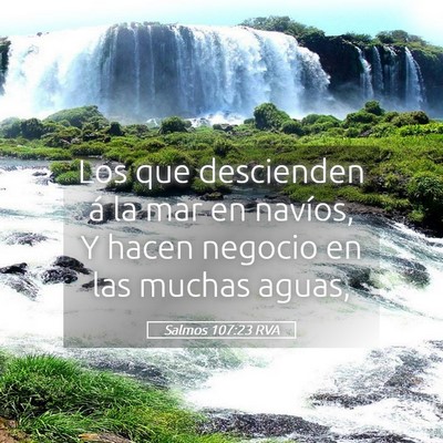 Picture 05 - Salmos 107:23 RVA - Los que descienden á la mar en navíos, Y hacen - Bible Verse Picture