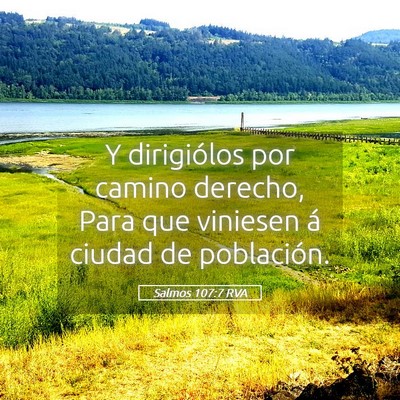 Picture 05 - Salmos 107:7 RVA - Y dirigiólos por camino derecho, Para que - Bible Verse Picture