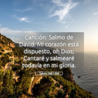 Picture 05 - Salmos 108:1 RVA - Canción: Salmo de David. MI corazón está - Bible Verse Picture