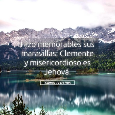 Picture 05 - Salmos 111:4 RVA - Hizo memorables sus maravillas: Clemente y - Bible Verse Picture
