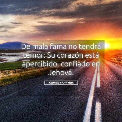 Picture 05 - Salmos 112:7 RVA - De mala fama no tendrá temor: Su corazón está - Bible Verse Picture