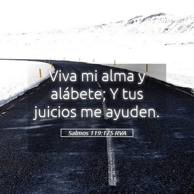 Picture 05 - Salmos 119:175 RVA - Viva mi alma y alábete; Y tus juicios me - Bible Verse Picture