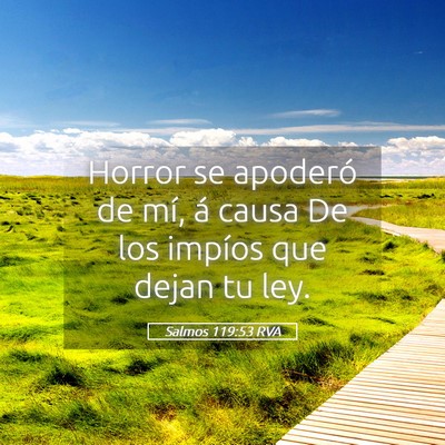 Picture 05 - Salmos 119:53 RVA - Horror se apoderó de mí, á causa De los - Bible Verse Picture