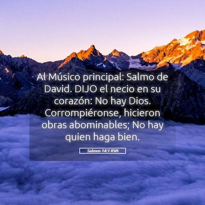 Picture 05 - Salmos 14:1 RVA - Al Músico principal: Salmo de David. DIJO el - Bible Verse Picture