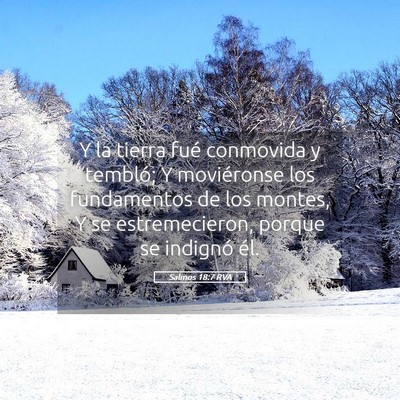 Picture 05 - Salmos 18:7 RVA - Y la tierra fué conmovida y tembló; Y - Bible Verse Picture