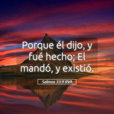 Picture 05 - Salmos 33:9 RVA - Porque él dijo, y fué hecho; El mandó, y - Bible Verse Picture