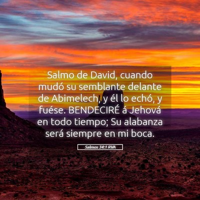 Picture 05 - Salmos 34:1 RVA - Salmo de David, cuando mudó su semblante delante - Bible Verse Picture