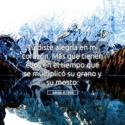 Picture 05 - Salmos 4:7 RVA - Tú diste alegría en mi corazón, Más que - Bible Verse Picture