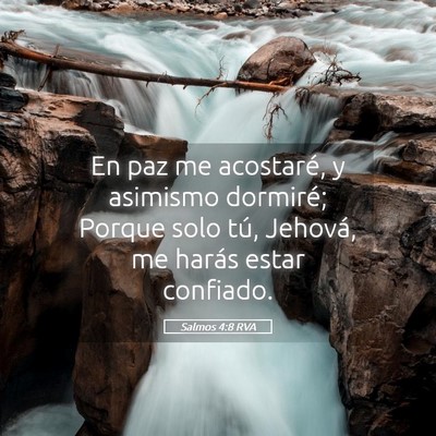 Picture 05 - Salmos 4:8 RVA - En paz me acostaré, y asimismo dormiré; Porque - Bible Verse Picture