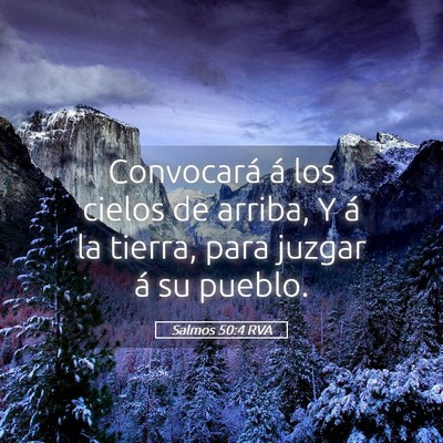 Picture 05 - Salmos 50:4 RVA - Convocará á los cielos de arriba, Y á la - Bible Verse Picture