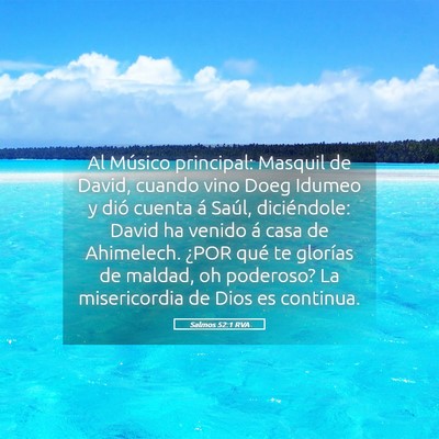 Picture 05 - Salmos 52:1 RVA - Al Músico principal: Masquil de David, cuando - Bible Verse Picture