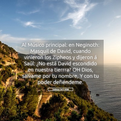 Picture 05 - Salmos 54:1 RVA - Al Músico principal: en Neginoth: Masquil de - Bible Verse Picture