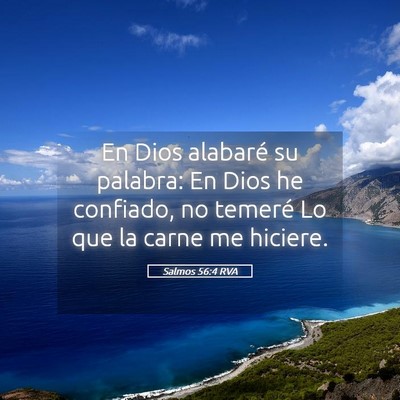 Picture 05 - Salmos 56:4 RVA - En Dios alabaré su palabra: En Dios he confiado, - Bible Verse Picture